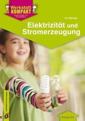 Cover for Bender · Elektrizität und Stromerzeugung (Book)