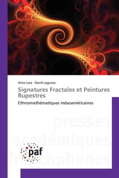 Cover for Lara Aline · Signatures Fractales et Peintures Rupestres (Pocketbok) (2018)
