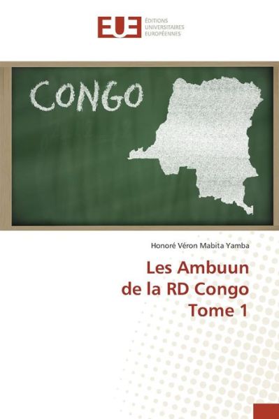 Cover for Mabita Yamba Honore Veron · Les Ambuun De La Rd Congo Tome 1 (Paperback Book) (2018)