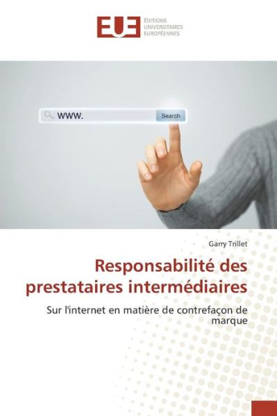 Cover for Trillet Garry · Responsabilite Des Prestataires Intermediaires (Paperback Book) (2018)