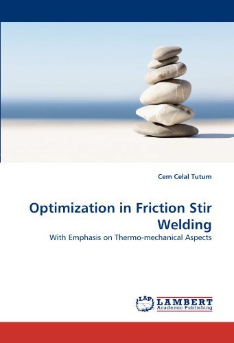 Cover for Cem Celal Tutum · Optimization in Friction Stir Welding: with Emphasis on Thermo-mechanical Aspects (Pocketbok) (2011)