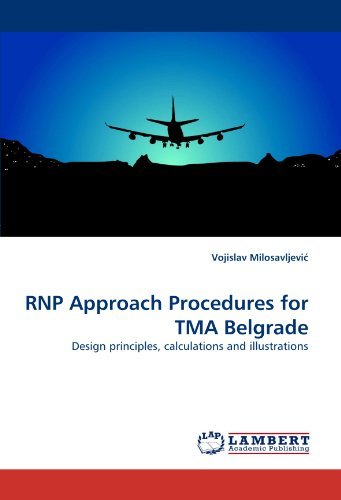 Cover for Vojislav Milosavljevi? · Rnp Approach Procedures for Tma Belgrade: Design Principles, Calculations and Illustrations (Pocketbok) (2011)