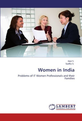 Cover for Sudha S. · Women in India: Problems of It Women Professionals and Their Families (Paperback Book) (2011)