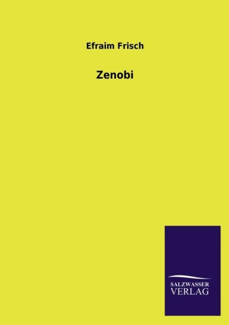 Cover for Efraim Frisch · Zenobi (Paperback Bog) [German edition] (2013)