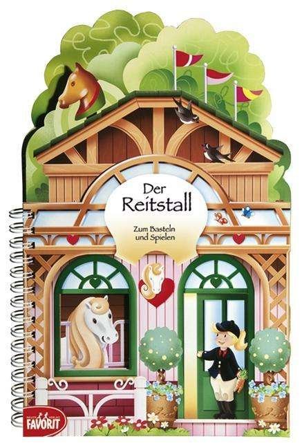 Cover for Neuer Favorit Verlag · Der Reitstall (Board book) (2013)