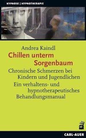 Cover for Kaindl · Chillen unterm Sorgenbaum (Book)