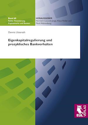 Cover for Dennis Utzerath · Eigenkapitalregulierung und prozyklisches Bankverhalten (Paperback Book) (2010)