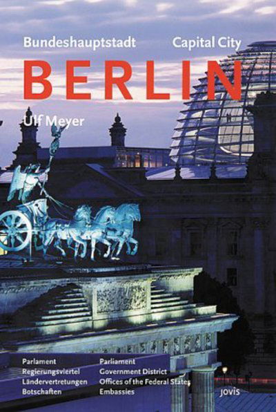 Berlin Capital - Ulf Meyer - Books - Jovis - 9783931321987 - March 2, 2000