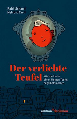 Der verliebte Teufel - Rafik Schami - Książki - edition chrismon - 9783960383987 - 20 września 2024