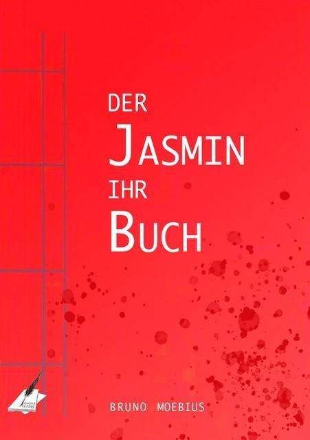 Cover for Moebius · Der Jasmin ihr Buch (Bog)