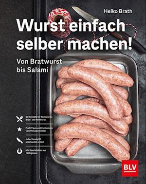 Cover for Heiko Brath · Wurst einfach selber machen! (Book) (2022)