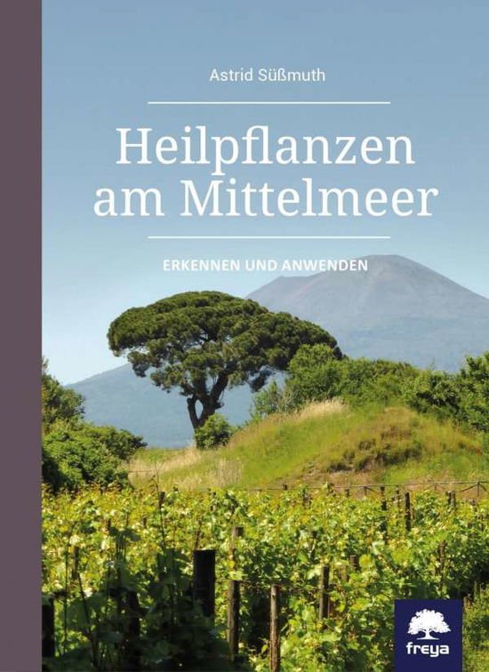 Cover for Süßmuth · Heilpflanzen am Mittelmeer (Bok)