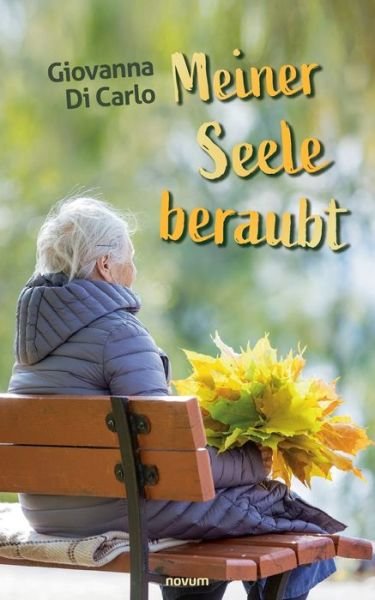Cover for Giovanna Di Carlo · Meiner Seele beraubt (Paperback Book) (2021)