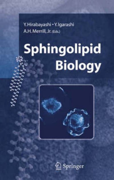 Sphingolipid Biology - Yoshio Hiarbayashi - Boeken - Springer Verlag, Japan - 9784431341987 - 19 juli 2006
