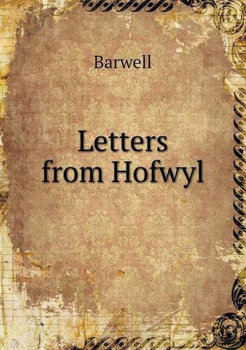 Cover for Barwell · Letters from Hofwyl (Paperback Book) (2013)