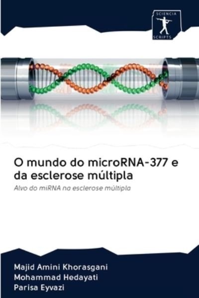 Cover for Majid Amini Khorasgani · O mundo do microRNA-377 e da esclerose multipla (Taschenbuch) (2020)
