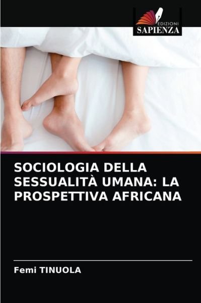 Cover for Femi Tinuola · Sociologia Della Sessualita Umana (Paperback Book) (2021)