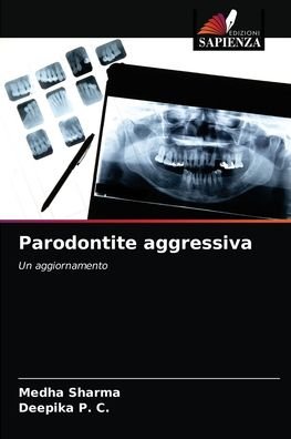 Cover for Medha Sharma · Parodontite aggressiva (Pocketbok) (2021)