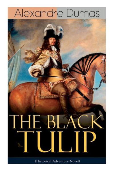 Cover for Alexander Dumas · The Black Tulip (Paperback Book) (2018)