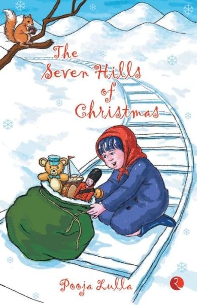 Cover for Pooja Lulla · The Seven Hills of Christmas (Paperback Bog) (2010)