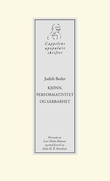 Cover for Judith Butler · Cappelens upopulære skrifter: Kjønn, performativitet og sårbarhet (Hæftet bog) (2020)