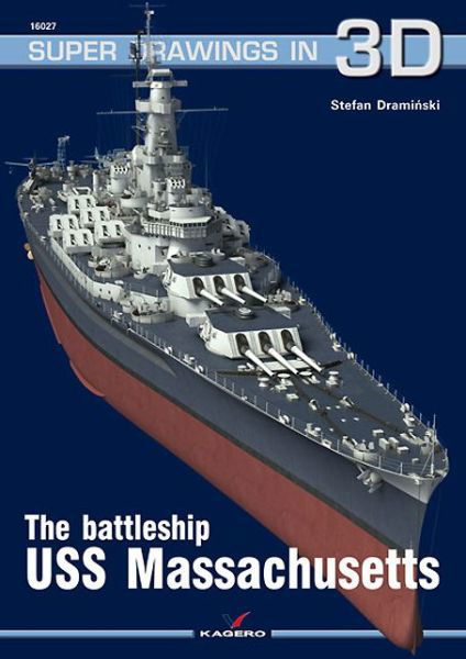 The Battleship Uss Massachusetts - Super Drawings in 3D - Stefan Draminski - Livros - Kagero Oficyna Wydawnicza - 9788362878987 - 19 de abril de 2014