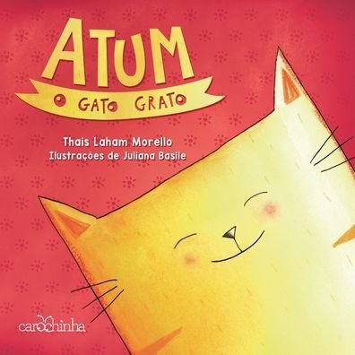 Cover for Thais Laham Morello · Atum. O Gato Grato (Taschenbuch) (2020)