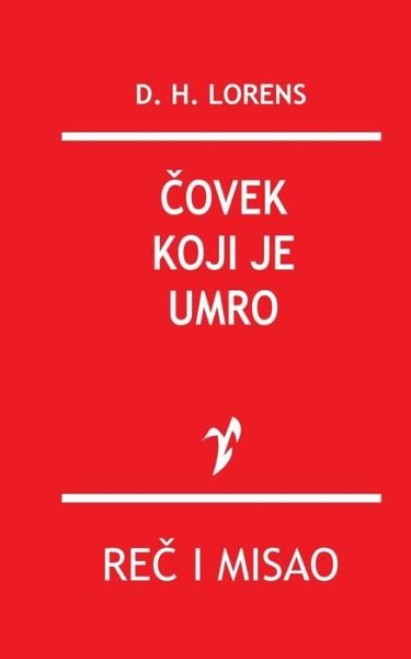 Cover for D H Lorens · Covek Koji Je Umro (Paperback Book) (2015)