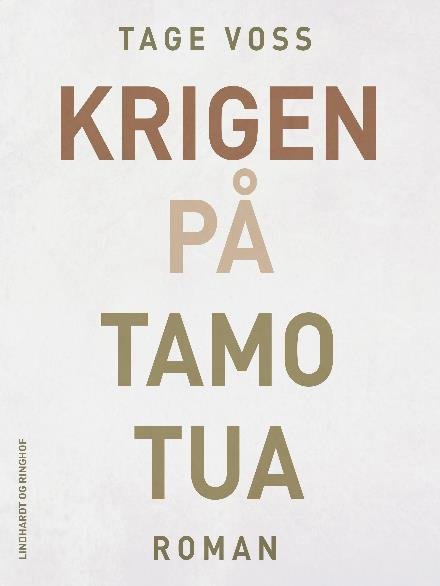 Cover for Tage Voss · Krigen på Tamotua (Sewn Spine Book) [2e uitgave] (2017)