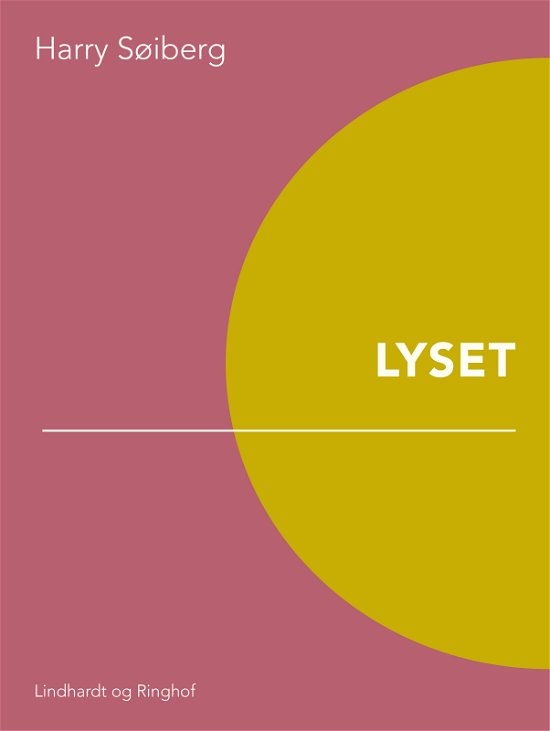Cover for Harry Søiberg · De levendes land: Lyset (Hæftet bog) [1. udgave] (2017)