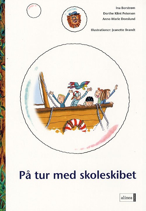 Cover for Ina Borstrøm, Dorthe Klint Petersen, Anne-Marie Donslund · Fri læsning 2 Emil på koloni: Den første læsning, På tur med skoleskibet (Sewn Spine Book) [1st edition] (2007)