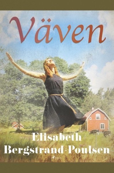 Cover for Elisabeth Bergstrand-Poulsen · Väven (Buch) (2019)