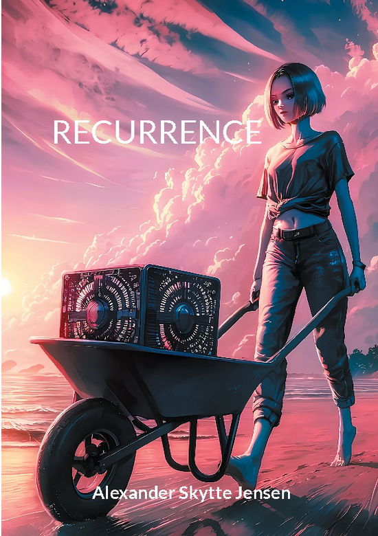 Cover for Alexander Skytte Jensen · Recurrence (Paperback Book) [1st edition] (2024)