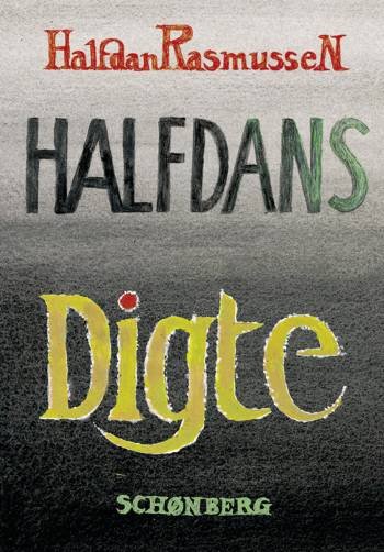 Cover for Halfdan Rasmussen · Halfdans Digte og DVD´en Noget om Halfdan (Bound Book) [3e édition] (2006)