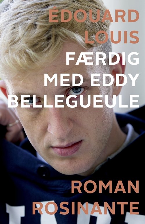 Cover for Édouard Louis · Færdig med Eddy Bellegueule (Paperback Bog) [2. udgave] (2018)