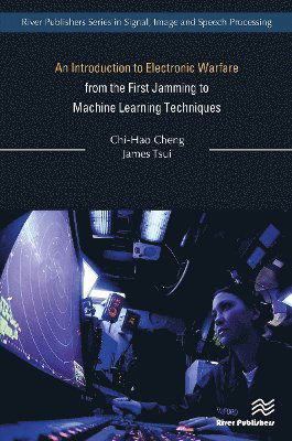 Chi-Hao Cheng · An Introduction to Electronic Warfare; from the First Jamming to Machine Learning Techniques (Paperback Book) (2024)