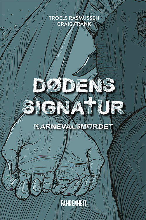 Cover for Craig Frank Troels Rasmussen · Dødens signatur (Bound Book) [1th edição] (2023)