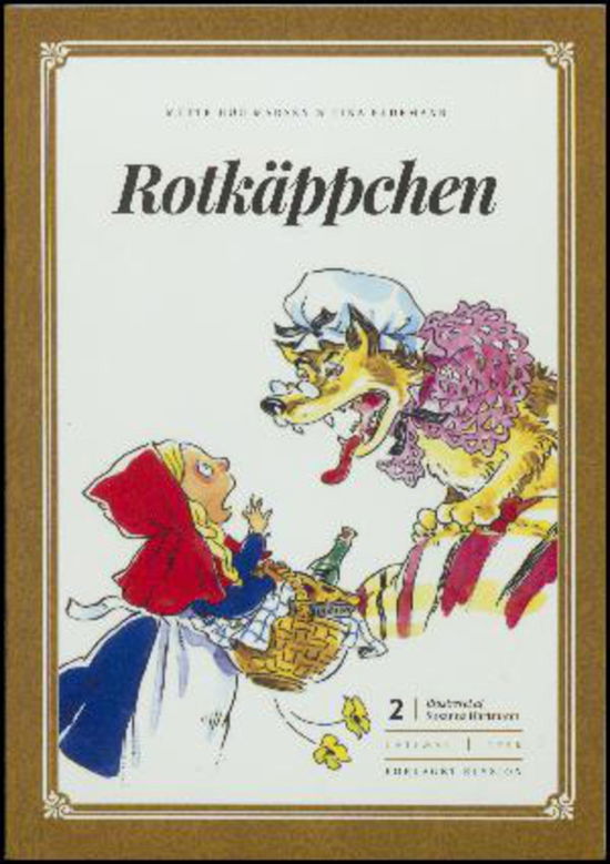 Rotkäppchen - Tyske Eventyr 2 - Mette Høg Madsen og Tina Redemann - Livros - Elysion - 9788777197987 - 