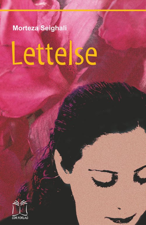 Cover for Morteza Seighali · Lettelse (Book) [1st edition] (2005)