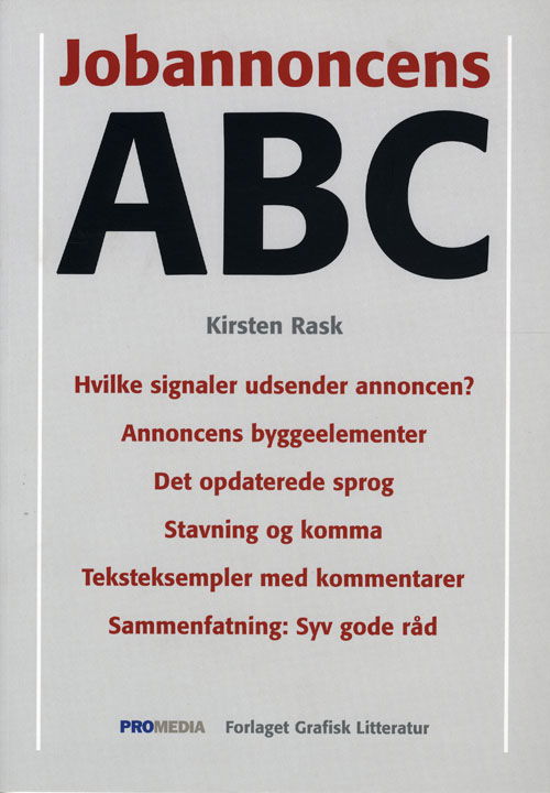 Jobannoncens ABC - Kirsten Rask - Książki - Grafisk Litteratur - 9788791171987 - 8 października 2007