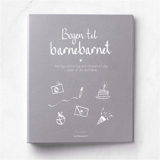 Cover for Julie Dam Andersen · Bogen til barnebarnet (Stationery) [1st edition] (2021)