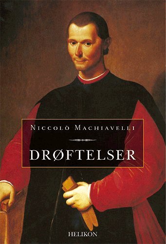 Cover for Niccolò Machiavelli · Drøftelser af de første ti bøger hos Titus Livius (Sewn Spine Book) [1th edição] (2004)