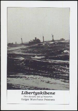 Cover for Holger Munchaus Petersen · Libertyskibene (Book) (2018)