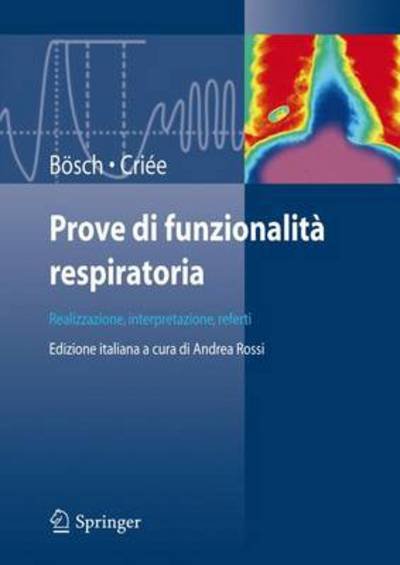 Dennis Boesch · Prove Di Funzionalita Respiratoria: Realizzazione, Interpretazione, Referti (Paperback Bog) [2009 edition] (2009)