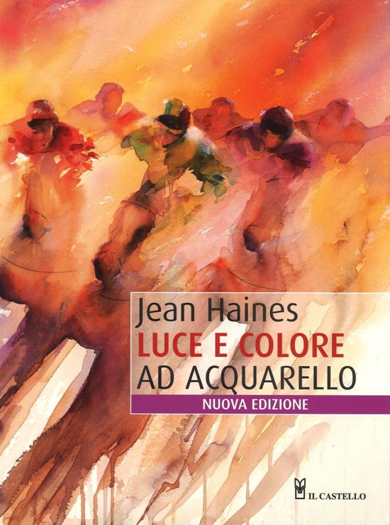 Cover for Jean Haines · Luce E Colore Ad Acquarello. Ediz. Illustrata (Book)