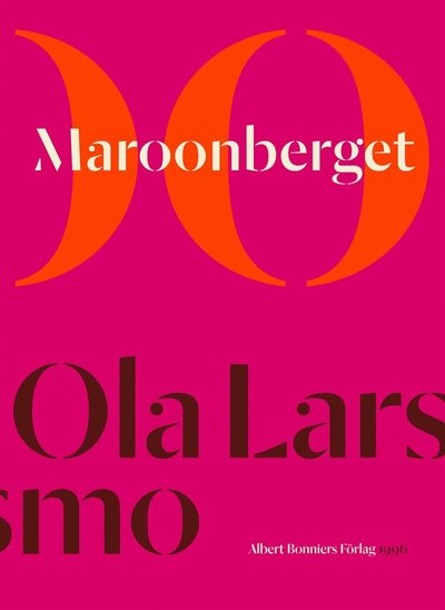 Cover for Ola Larsmo · Maroonberget (ePUB) (2015)