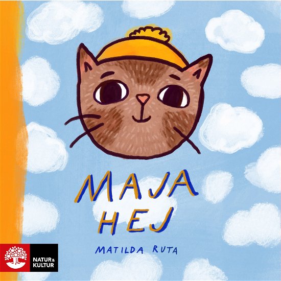 Cover for Matilda Ruta · Maja hej (Gebundesens Buch) (2024)