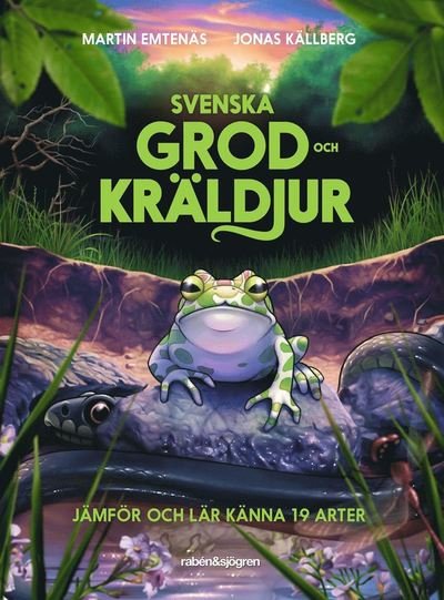 Cover for Martin Emtenäs · Svenska grod- och kräldjur : jämför och lär känna 19 arter (Innbunden bok) (2022)