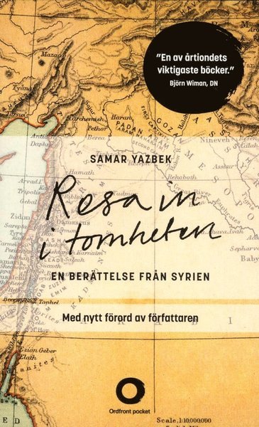 Cover for Samar Yazbek · Resa in i tomheten : en berättelse från Syrien (Paperback Bog) (2017)