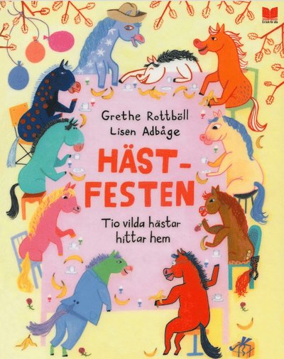 Cover for Grethe Rottböll · Hästfesten : Tio vilda hästar hittar hem (Bound Book) (2022)